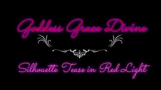 Silhouette Tease with Red Light - Goddess Grace Divine